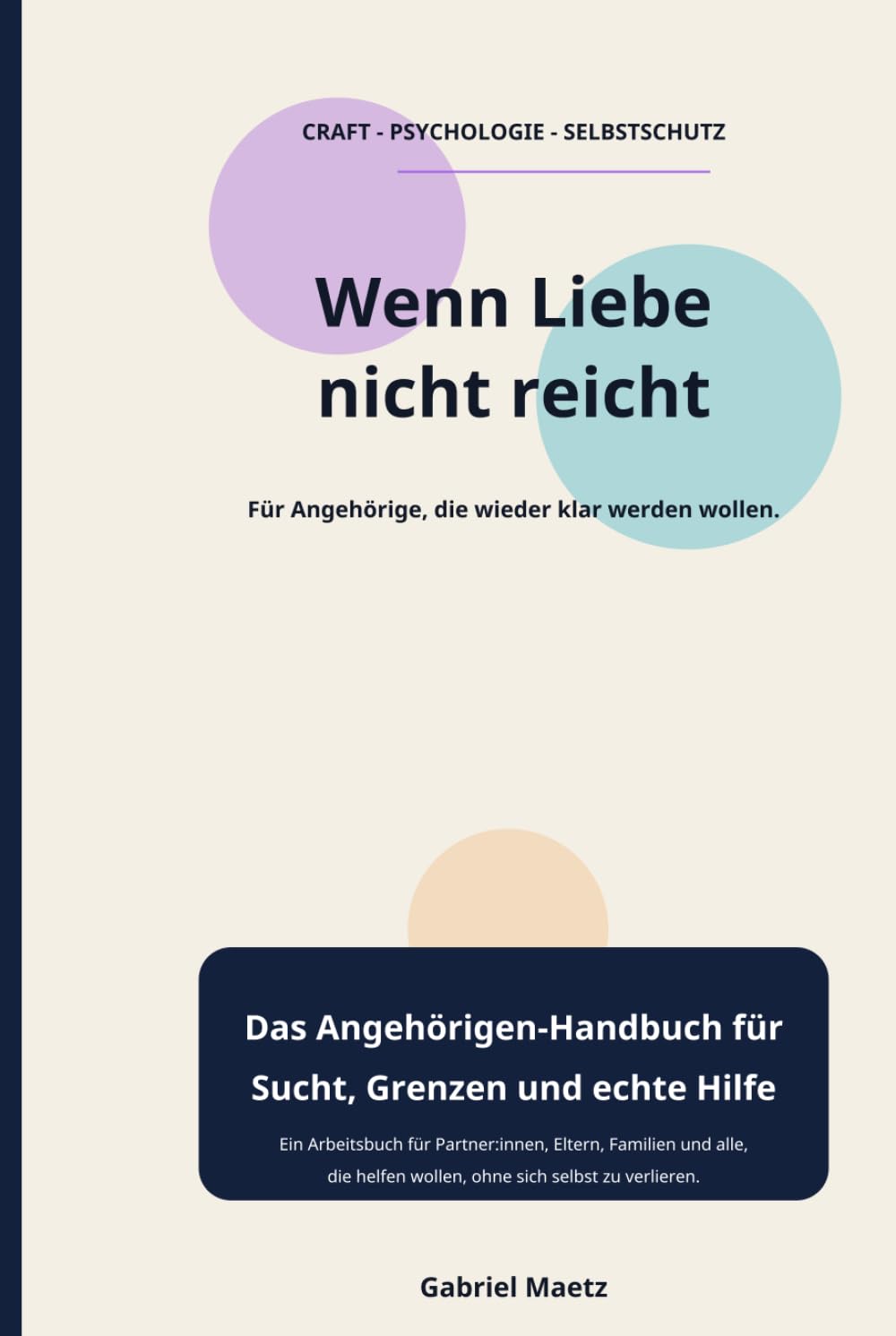 Buchcover &bdquo;CRAFT-Mindset&ldquo; &ndash; Helfen, ohne sich zu verlieren, für Angehörige