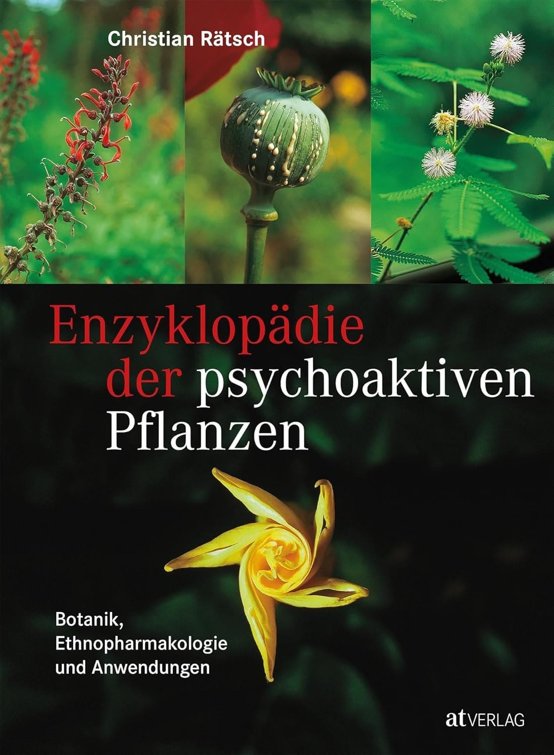 Buchcover: Enzyklopädie der psychoaktiven Pflanzen von Christian Rätsch
