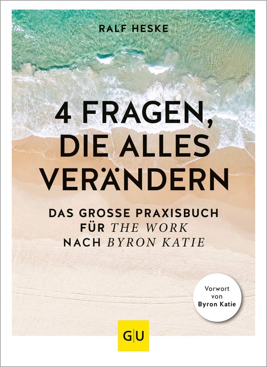 Buchcover: The Work: Der einfache Weg zum befreiten Leben von Byron Katie
