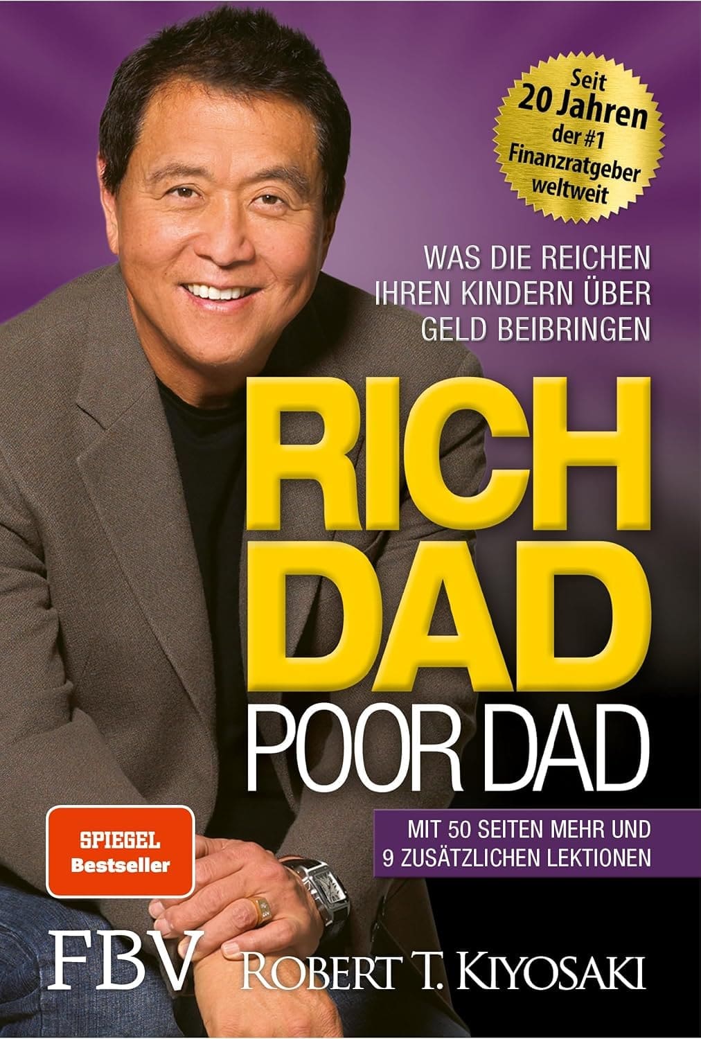 Buchcover: Rich Dad Poor Dad: Was die Reichen ihren Kindern über Geld beibringen von Robert T. Kiyosaki