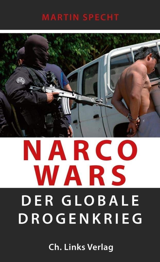 Buchcover: Narco Wars: Der globale Drogenkrieg von Martin Specht