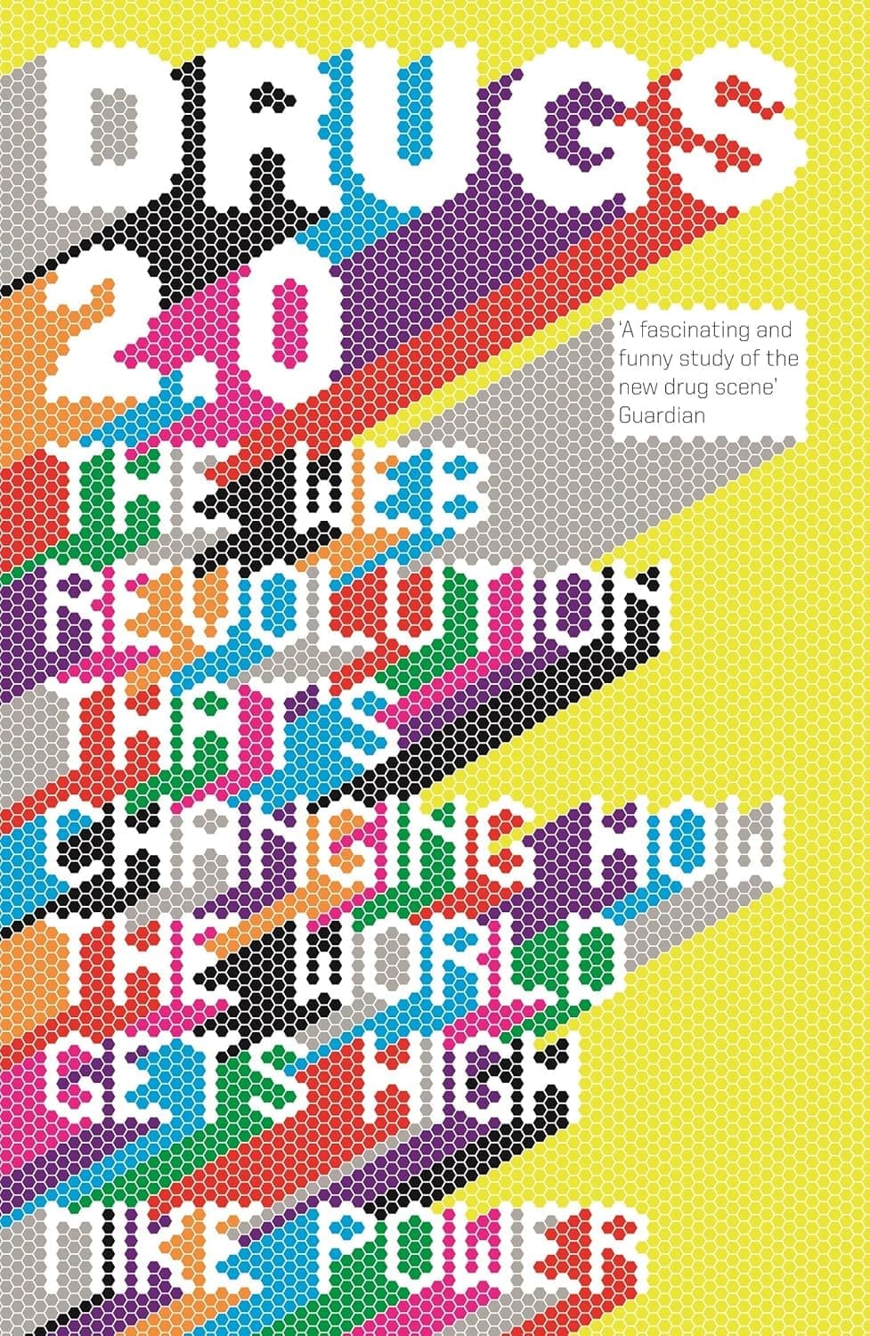 Buchcover: Drugs 2.0: The Web Revolution That's Changing How the World Gets High von Mike Power