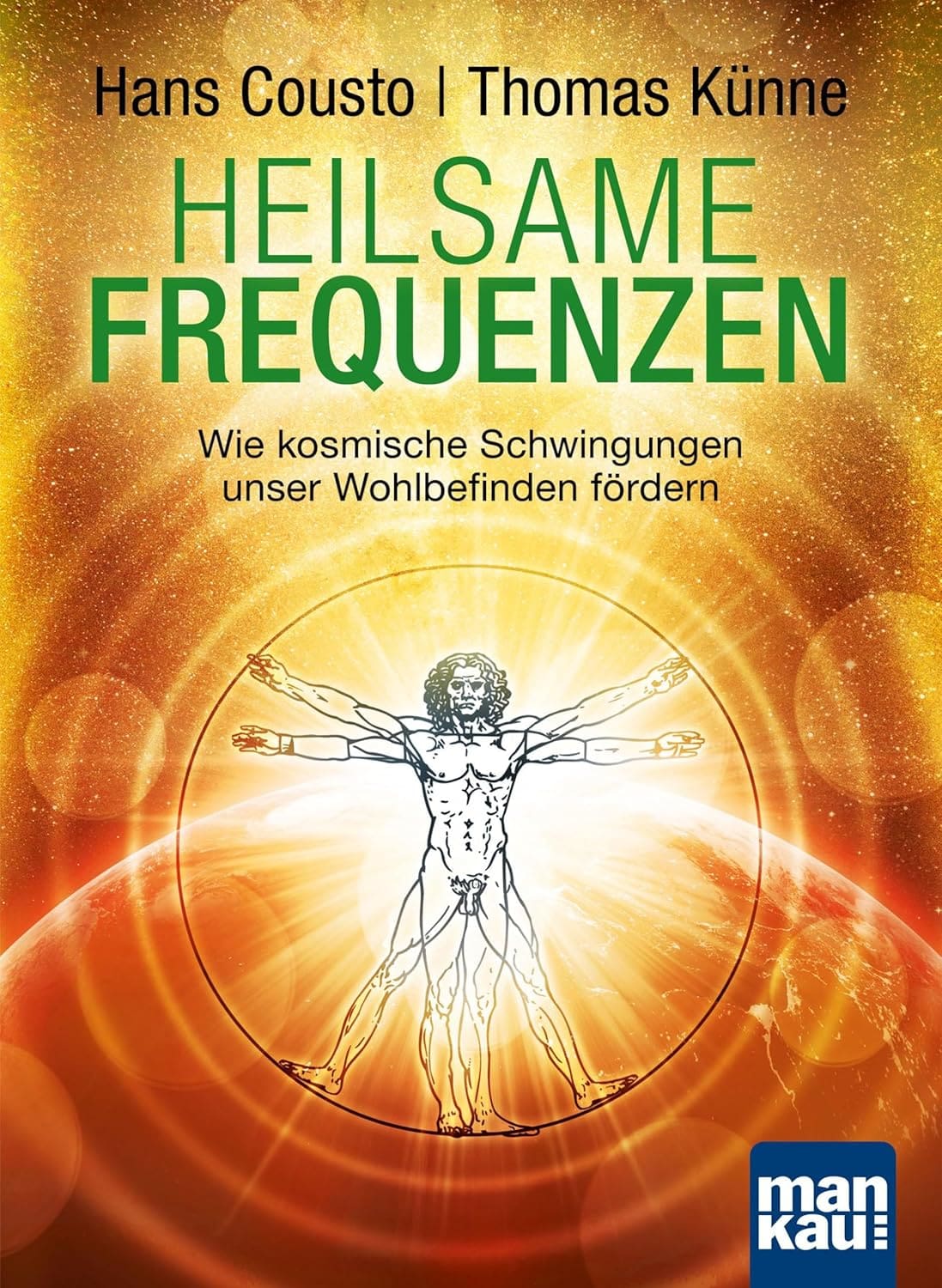 Buchcover: Heilsame Frequenzen von Hans Cousto und Thomas Künne