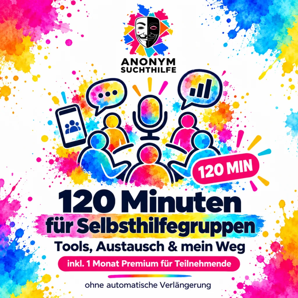 120 Minuten für Selbsthilfegruppen – Recovery, Erfahrungen und digitale Unterstützung